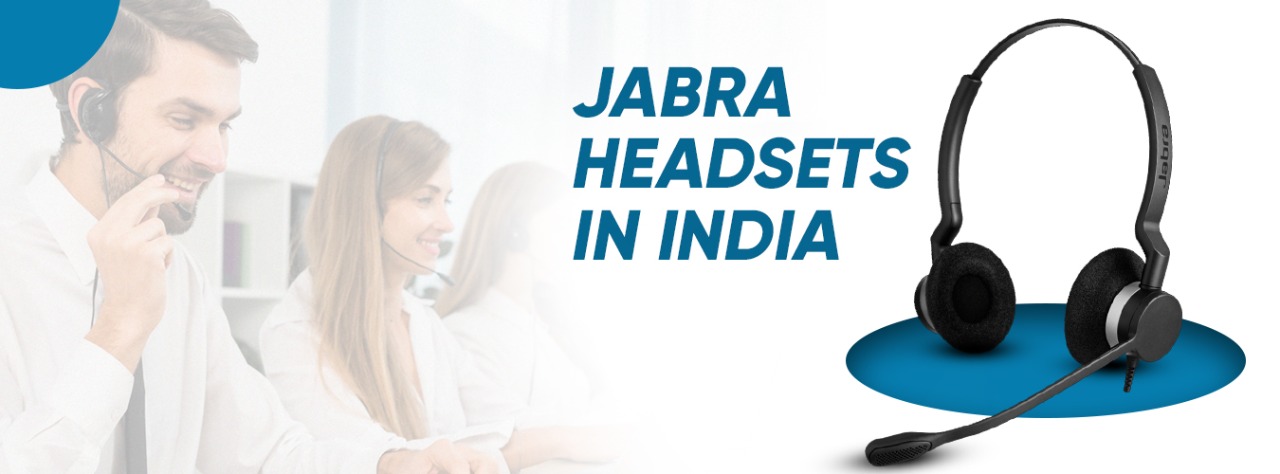 The reasons which stimulate businesses to choose Jabra headsets in India